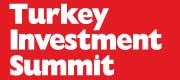 Turkey Investment Summit